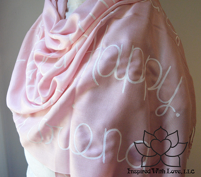 Custom personalized hand-painted pashmina script Baby Pink scarf. Completely customizable. Choose your favorite quote, message, phrase. Contain a hidden secret message on the inside and looks like an abstract pattern when worn. Exclusively created by Inspired With Love.