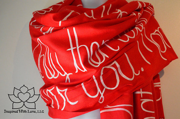 Custom personalized hand-painted pashmina script Red scarf. Completely customizable. Choose your favorite quote, message, phrase. Contain a hidden secret message on the inside and looks like an abstract pattern when worn. Exclusively created by Inspired With Love.